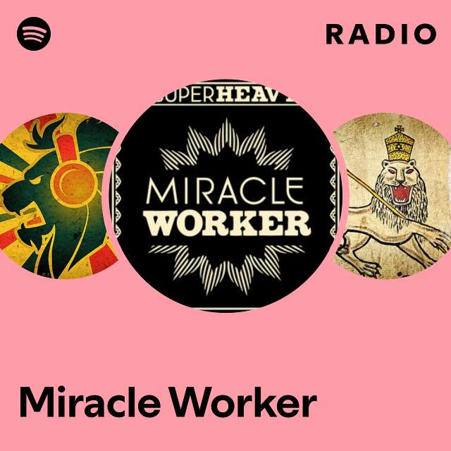 Miracle Worker Radio