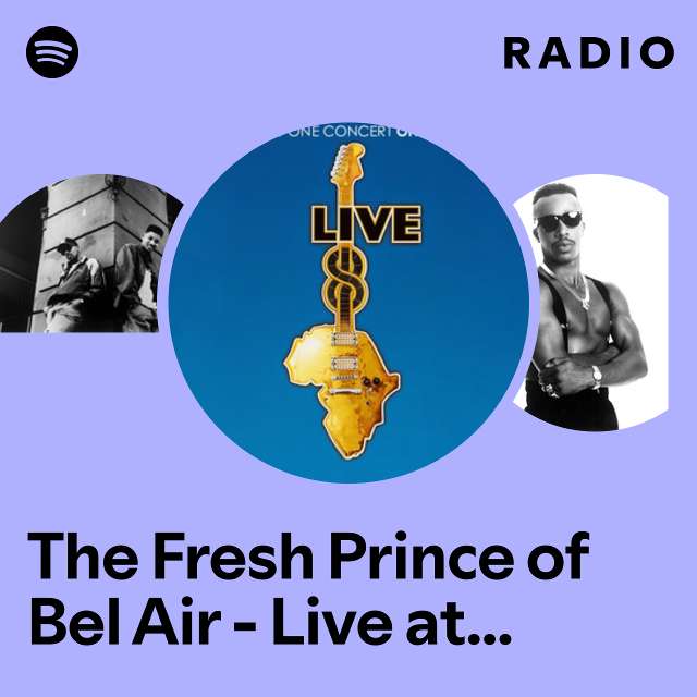 The Fresh Prince of Bel Air - Live at Live 8, Benjamin Franklin Parkway, Philadelphia, 2nd July 2005 Radio