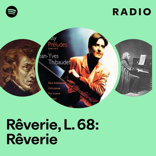 Rêverie, L. 68: Rêverie Radio
