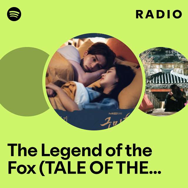The Legend of the Fox (TALE OF THE NINE TAILED Opening Title) Radio