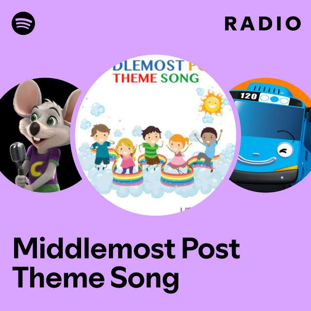 Middlemost Post Theme Song Radio