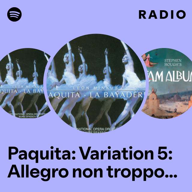 Paquita: Variation 5: Allegro non troppo (by Cherepnin) Radio