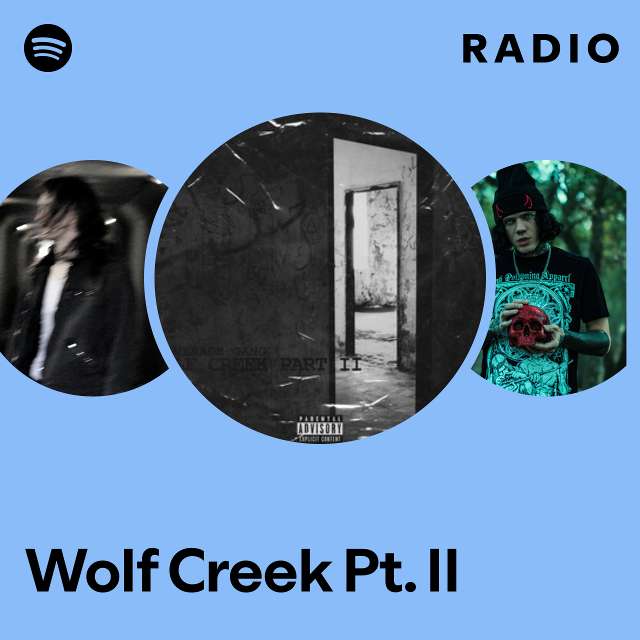 Wolf Creek Pt. II Radio