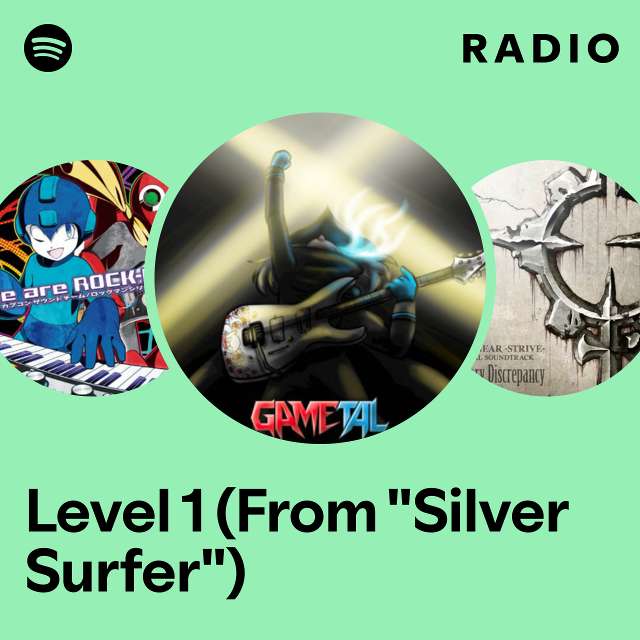 Level 1 (From "Silver Surfer") Radio