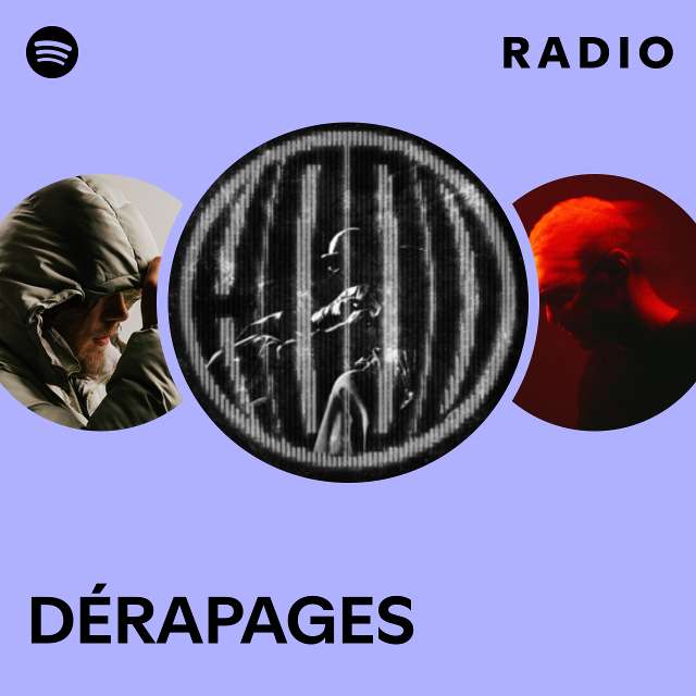 DÉRAPAGES Radio