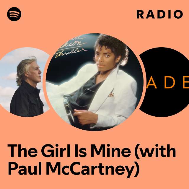 The Girl Is Mine (with Paul McCartney) Radio