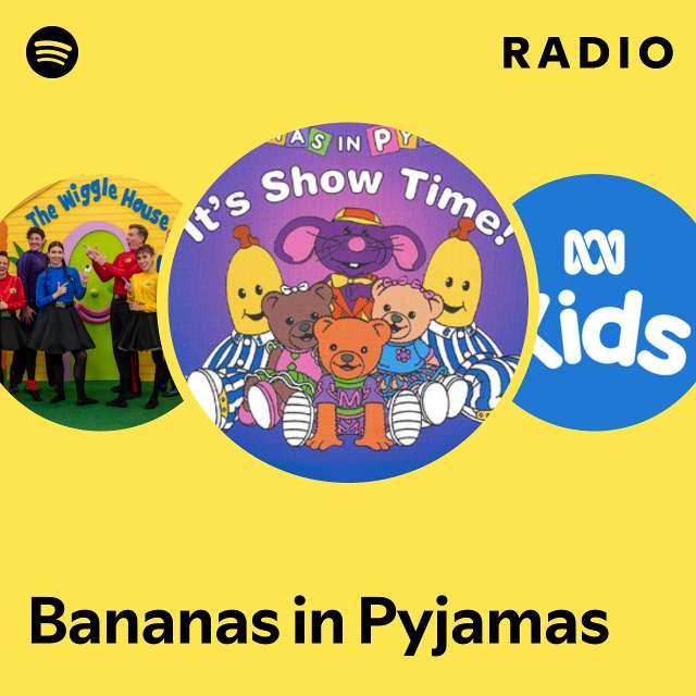 Bananas in Pyjamas Radio