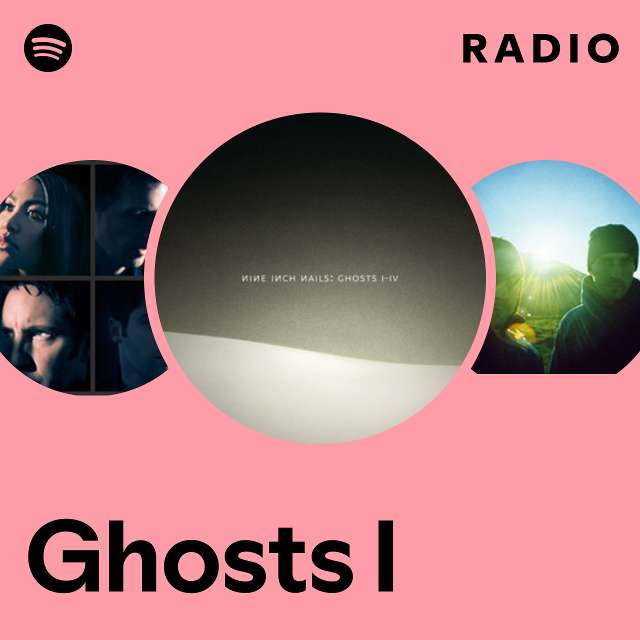Ghosts I Radio