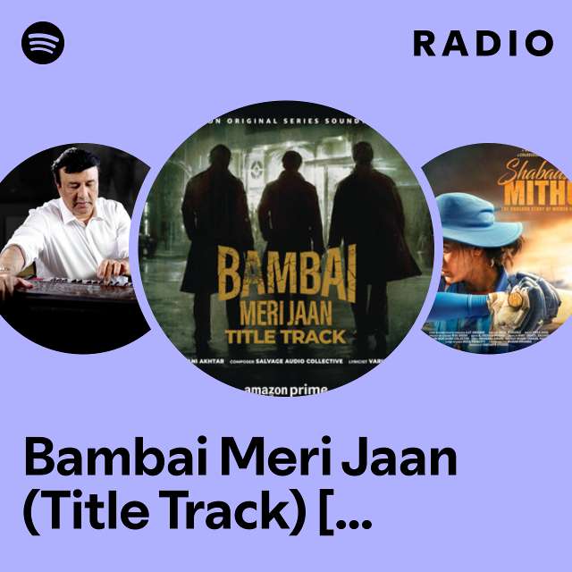 Bambai Meri Jaan (Title Track) [From "Bambai Meri Jaan"] Radio
