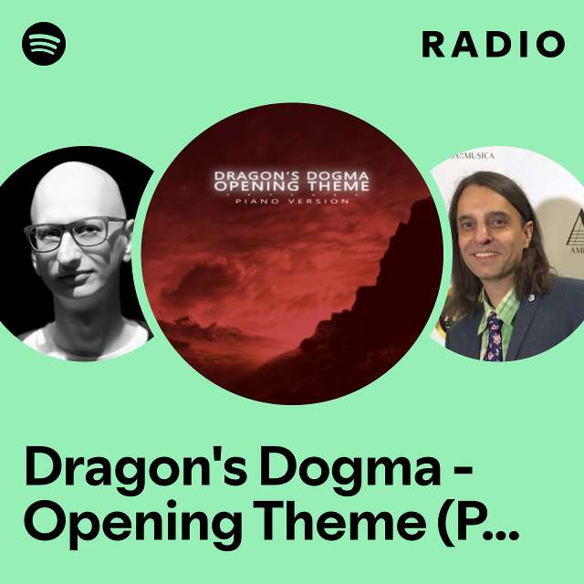 Dragon's Dogma - Opening Theme (Piano Version) Radio