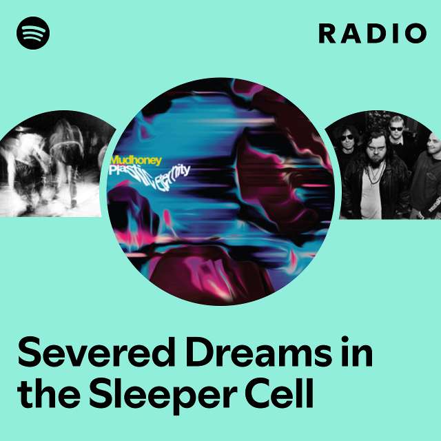 Severed Dreams in the Sleeper Cell Radio