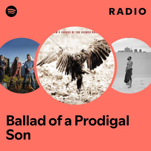 Ballad of a Prodigal Son Radio
