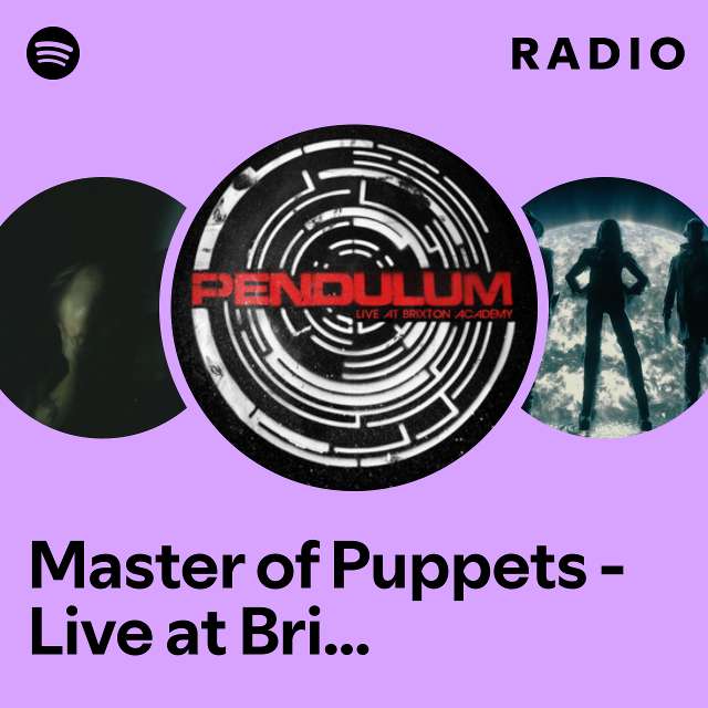 Master of Puppets - Live at Brixton Academy Radio
