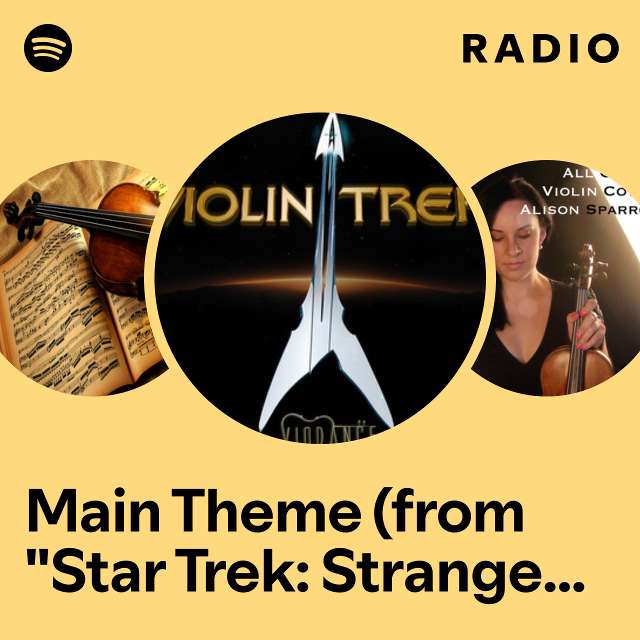 Main Theme (from "Star Trek: Strange New Worlds") Radio