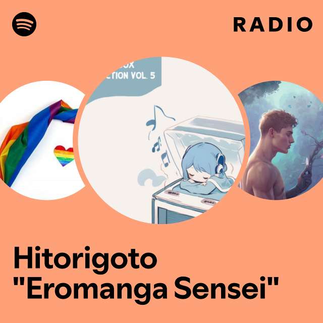 Hitorigoto "Eromanga Sensei" Radio