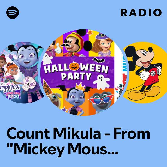 Count Mikula - From "Mickey Mouse Clubhouse" Radio