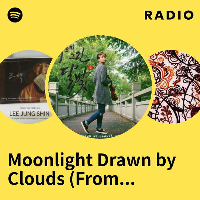 Moonlight Drawn by Clouds (From "구르미 그린 달빛") Radio