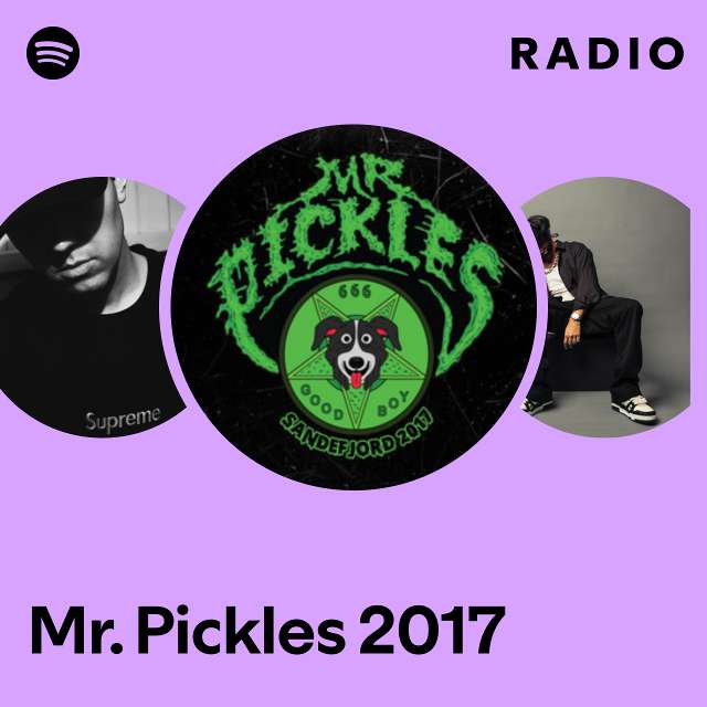 Mr. Pickles 2017 Radio