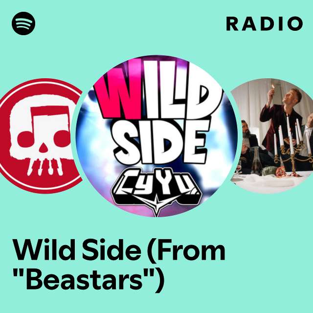 Wild Side (From "Beastars") Radio