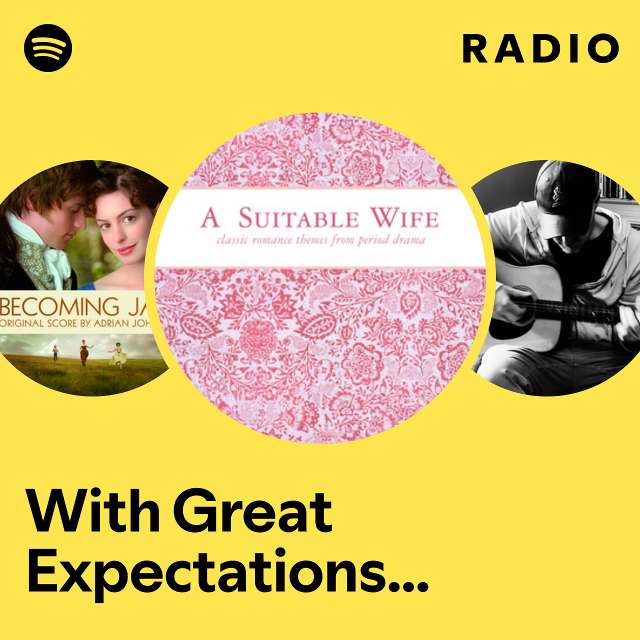 With Great Expectations (From "Great Expectations") [2012 Adaptation] Radio