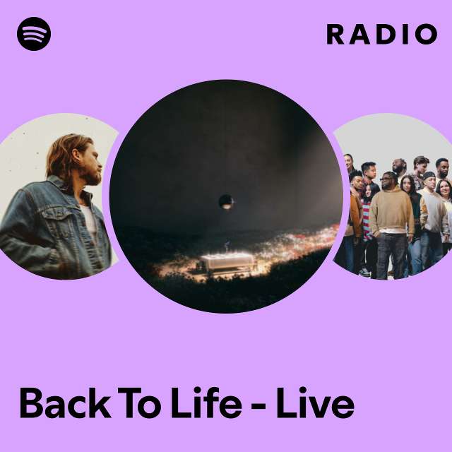 Back To Life - Live Radio