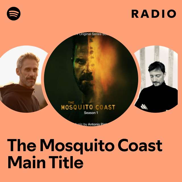 The Mosquito Coast Main Title Radio