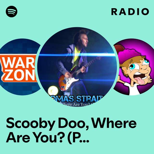 Scooby Doo, Where Are You? (Punk Version) Radio