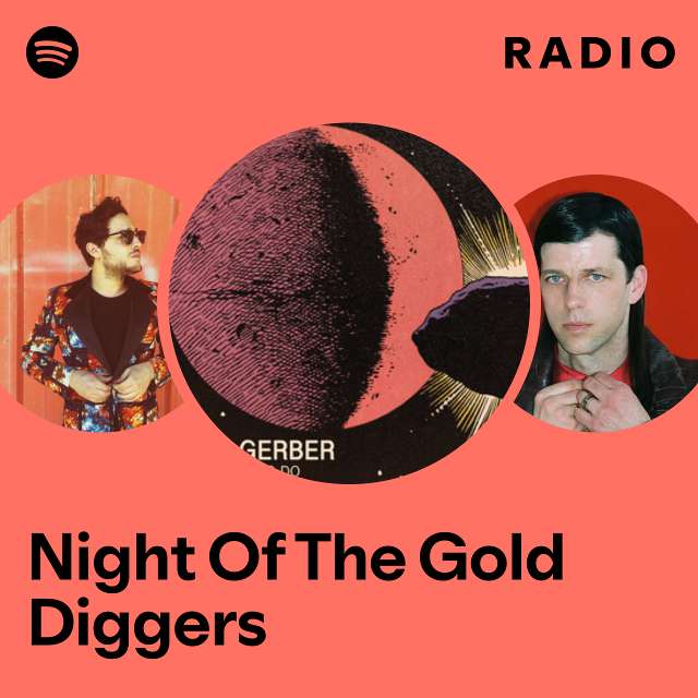 Night Of The Gold Diggers Radio