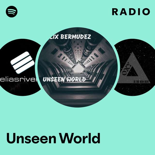 Unseen World Radio