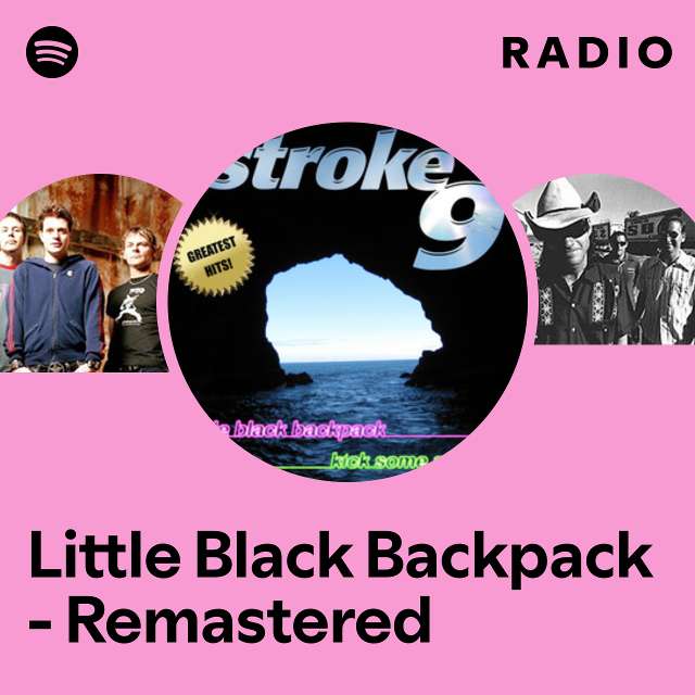 Little Black Backpack - Remastered Radio