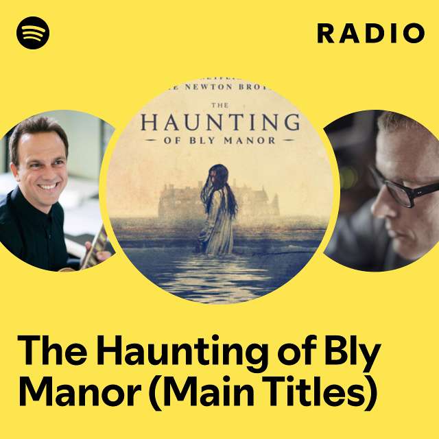 The Haunting of Bly Manor (Main Titles) Radio
