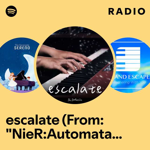 escalate (From: "NieR:Automata Ver1.1a") - Piano Solo Radio
