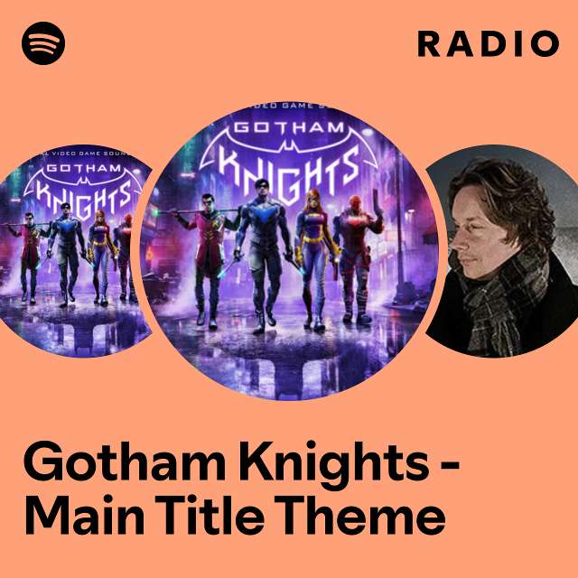 Gotham Knights - Main Title Theme Radio
