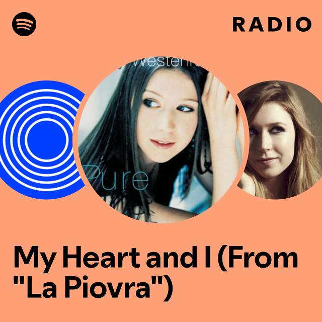 My Heart and I (From "La Piovra") Radio