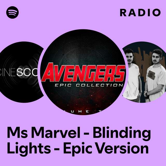 Ms Marvel - Blinding Lights - Epic Version Radio