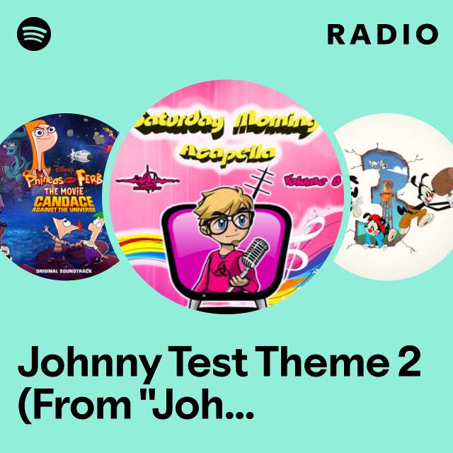 Johnny Test Theme 2 (From "Johnny Test") [A Cappella] Radio