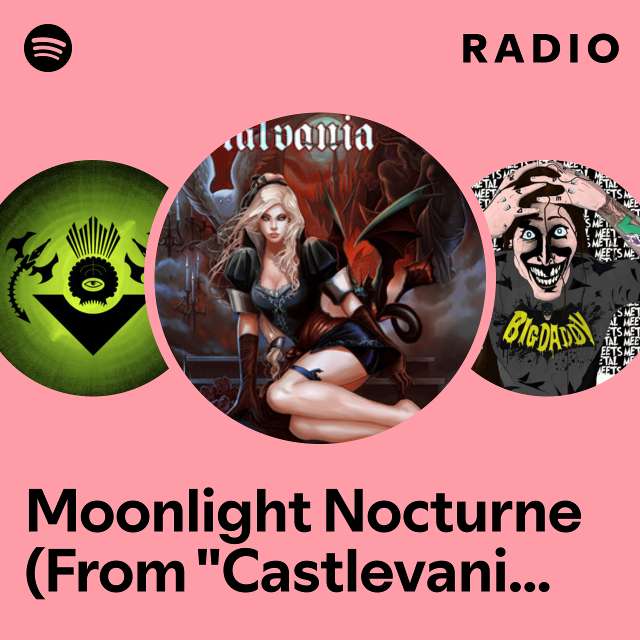 Moonlight Nocturne (From "Castlevania: Symphony of the Night") Radio