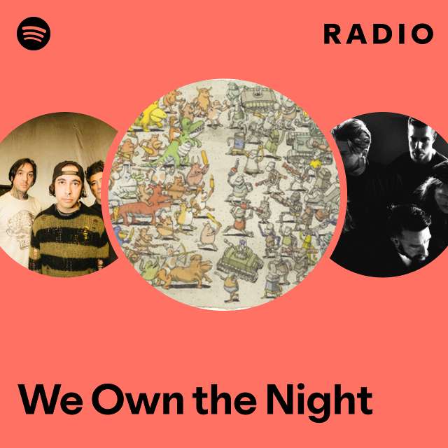 We Own the Night Radio