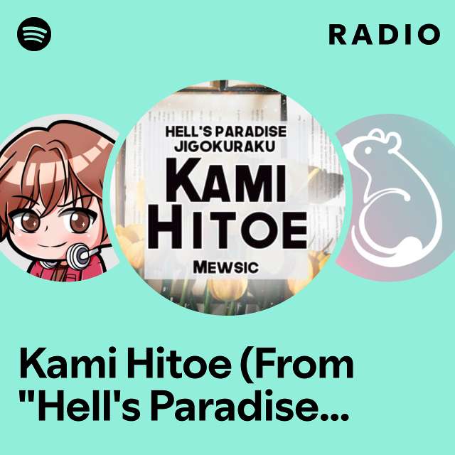 Kami Hitoe (From "Hell's Paradise / Jigokuraku") - English Radio